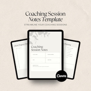 May include: Three digital tablets displaying a Coaching Session Notes Template. The central screen shows fields for client name, session number, date, duration, and session focus. The side screens show client progress tracking and session planning.