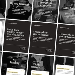 Könnte beinhalten: Ein Raster aus schwarz-weißen Social-Media-Beitragsvorlagen mit dem Text Coaching by Leah. Die Designs enthalten verschiedene Überschriften wie Where I Started, The Moment Everything Changed, What I Learned und My Morning sowie Navigationsschaltflächen.