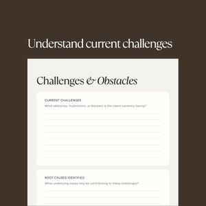 Peut inclure: Une fiche blanche sur fond brun fonc&eacute; avec le titre Understand current challenges et Challenges & Obstacles. Elle comporte deux sections avec des lignes pour &eacute;crire : Current Challenges et Root Causes Identified avec des questions.