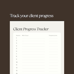 Peut inclure: Un document blanc Client Progress Tracker sur fond marron fonc&eacute;. Le texte indique Track your client progress et Client Progress Tracker. Il pr&eacute;sente un tableau avec des colonnes pour Session, Main Focus et Progress score, num&eacute;rot&eacute; de 1 &agrave; 14.