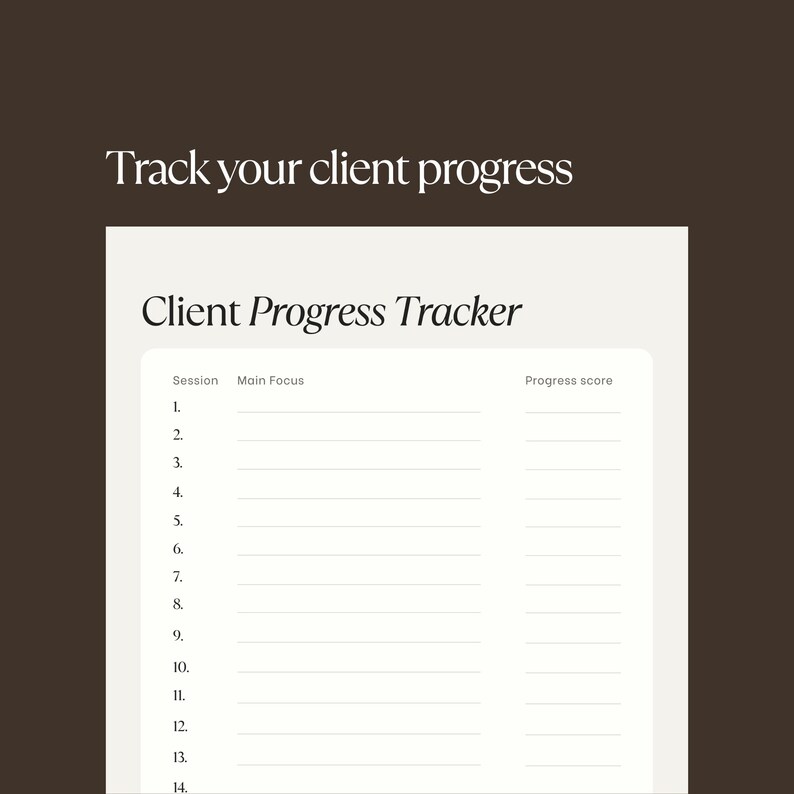 Peut inclure: Un document blanc Client Progress Tracker sur fond marron fonc&eacute;. Le texte indique Track your client progress et Client Progress Tracker. Il pr&eacute;sente un tableau avec des colonnes pour Session, Main Focus et Progress score, num&eacute;rot&eacute; de 1 &agrave; 14.