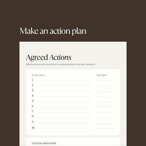 Peut inclure: Un mod&egrave;le num&eacute;rique intitul&eacute; Make an action plan avec une section Agreed Actions. Il comprend une liste num&eacute;rot&eacute;e de 1 &agrave; 10 pour Action Item et une colonne correspondante pour Due Date, suivie d'une section intitul&eacute;e SUCCESS INDICATORS.