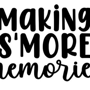 DECAL Making S'more Memories Caddy DECAL only | S'more Decal | S'more Caddy Label