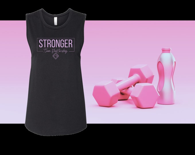 CLW Muscle Tank-- Stronger Than Yesterday