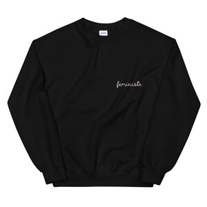 Féministe Sweatshirt | Feministisches Shirt | Girl Power |  Pro-Choice |  Frauen Empowerment | Die Zukunft ist weiblich | Gleichberechtigung
