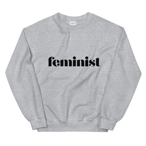 Feministisches Sweatshirt | Feministisches Shirt | Frauenpower |  Pro-Choice |  Frauen Empowerment | Die Zukunft ist weiblich | Gleiche Rechte