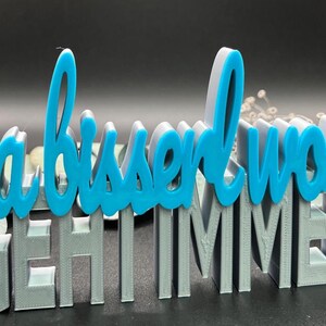 3MF | 3D | 3D-printed lettering, private license, Bambulab print, colored lettering, Bavarian dialect "a bissler wos geht immer"