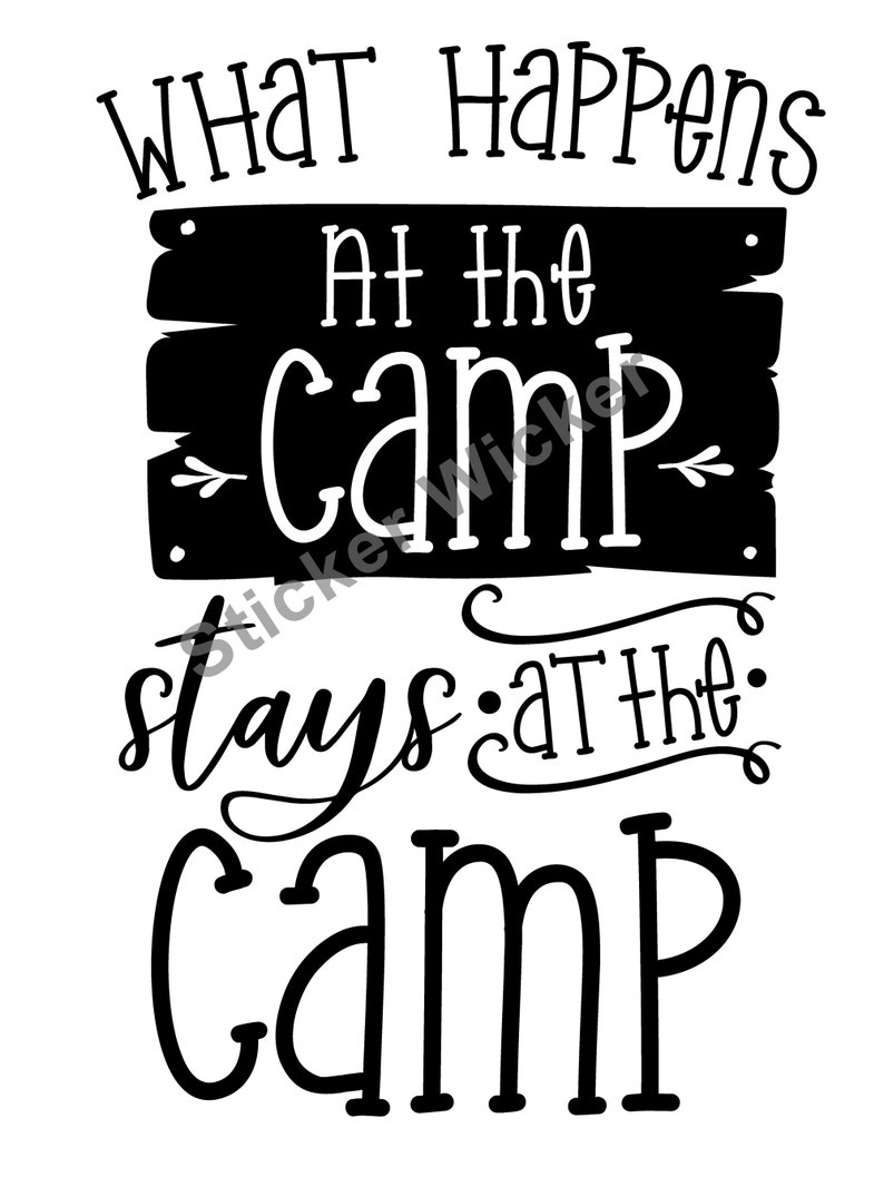 What Happens at the Camp Stays at the Camp Window or Side Vinyl Decal Camper or RV DIY Waterproof Wall Apprx 9x6 in. image 2