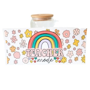 UV DTF Teacher Mode Cup Wraps, Teacher Appreciation Wraps, no heat needed, permanent adhesive, waterproof, 16 oz cup wraps