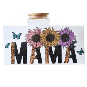 UV DTF Mama and Flowers Wraps I No Heat Needed | Permanent Adhesive | Waterproof | 16oz