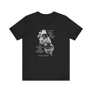 Marcus Aurelius Quote. Fear no Death. T Shirt