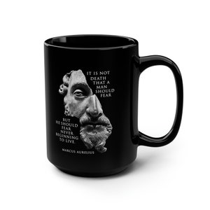 Marcus Aurelius. Fear No Death. Stoic Black Mug, large 15oz