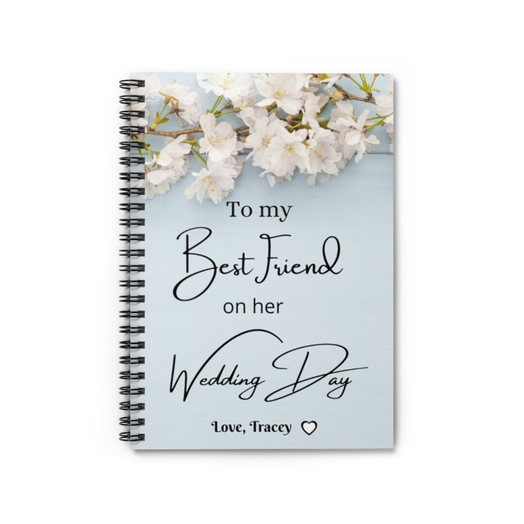 To My Best Friend on Her Wedding Day, Personalized Notebook, Bestie ...