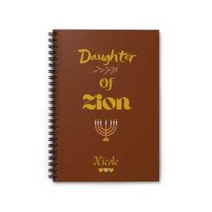 Daughter Of Zion, APTTMH, Custom Spiral Notebook,  Israelite woman, Daughter Of Yah, Hebrew Women, Yahuah Yahusha, YHWH, Yahshua, Elohim