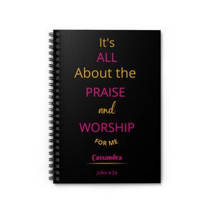 It&#39;s All About The Praise And Worship, Praise Him, Praise Journal, Praise And Worship Gifts, Praise Notebook, Worshipper, Worship Notes