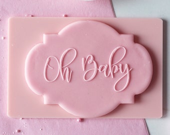 Oh baby XL inscription embosser, cookie biscuit stamp, cake decorating, fondant icing.