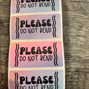 Do Not Bend- Thermal Label- FREE SHIPPING!
