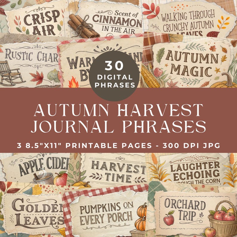 Puede incluir: Un collage de frases de diario con tem&aacute;tica oto&ntilde;al sobre fondos de papel rasgado. Las frases incluyen "Crisp Air", "Autumn Magic" y "Pumpkins on Every Porch". La imagen tambi&eacute;n incluye texto: "Autumn Harvest Journal Phrases" y "3 p&aacute;ginas imprimibles de 21,6 cm x 28 cm."