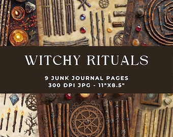 May include: A digital collection of 9 junk journal pages titled WITCHY RITUALS, 300 DPI JPG, 11 inches by 8.5 inches. The pages feature illustrations of wooden sticks, candles, gemstones, woven twigs, and circular geometric patterns on textured backgrounds.