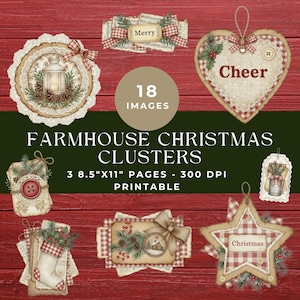 May include: A collection of 18 printable Farmhouse Christmas clusters on three 8.5"x11" pages. The set features decorative elements including a lantern, a heart-shaped ornament with the word Cheer, a stocking, and a star with the word Christmas.