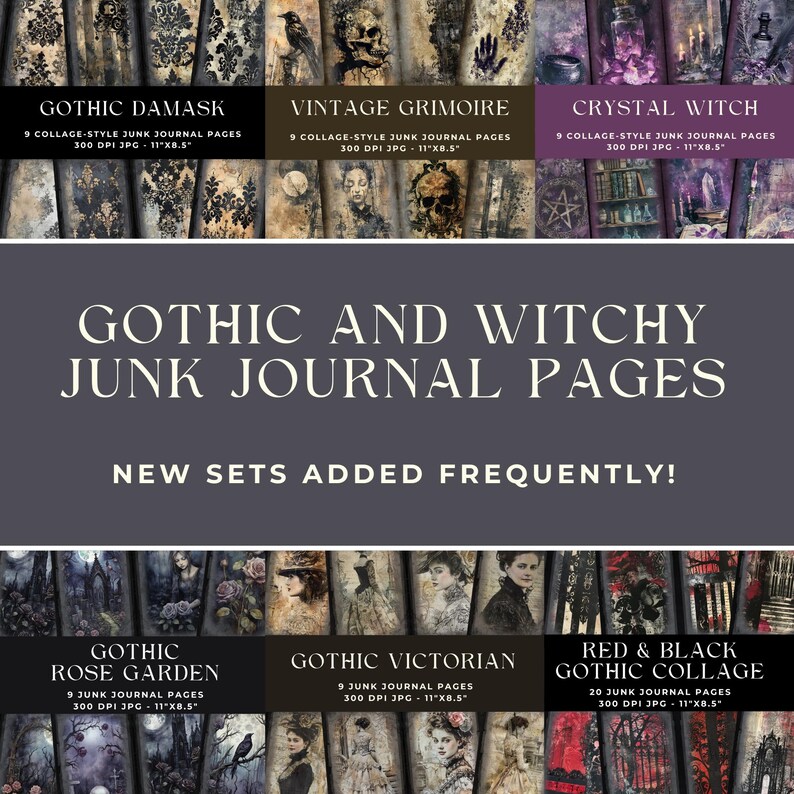 May include: A collection of digital junk journal pages featuring Gothic and witchy themes. The text includes GOTHIC DAMASK, VINTAGE GRIMOIRE, CRYSTAL WITCH, GOTHIC ROSE GARDEN, GOTHIC VICTORIAN, RED & BLACK GOTHIC COLLAGE, and GOTHIC AND WITCHY JUNK JOURNAL PAGES.