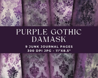 May include: A collection of nine digital junk journal pages featuring purple and dark grey damask patterns with a distressed, textured finish. The text reads: PURPLE GOTHIC DAMASK, 9 JUNK JOURNAL PAGES, 300 DPI JPG - 11"X8.5".