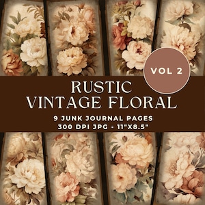 Rustic Vintage Floral Junk Journal Pages, Digital Paper, Printable Ephemera Paper Craft, Victorian Scrapbook Paper, Roses, Peonies, JPG