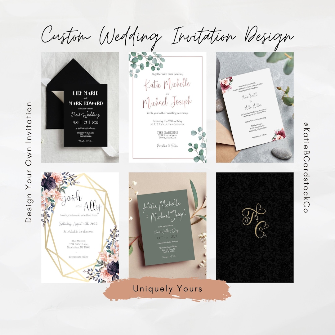 Custom Wedding Invitation Design Your Own Invitation Custom Invitation ...
