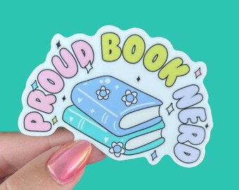 PROUD BOOK NERD sticker decal for readers, book lovers | bookish sticker, book lover gift, reader sticker, book merch, sticker for readers