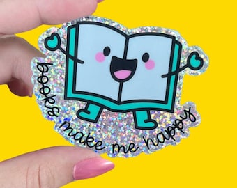 BOOKS MAKE me HAPPY | sticker for readers, book lovers, bookish sticker, book lover gift, sticker for readers