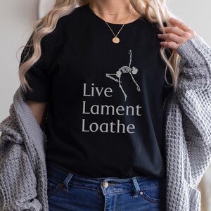 Live Lament Loathe