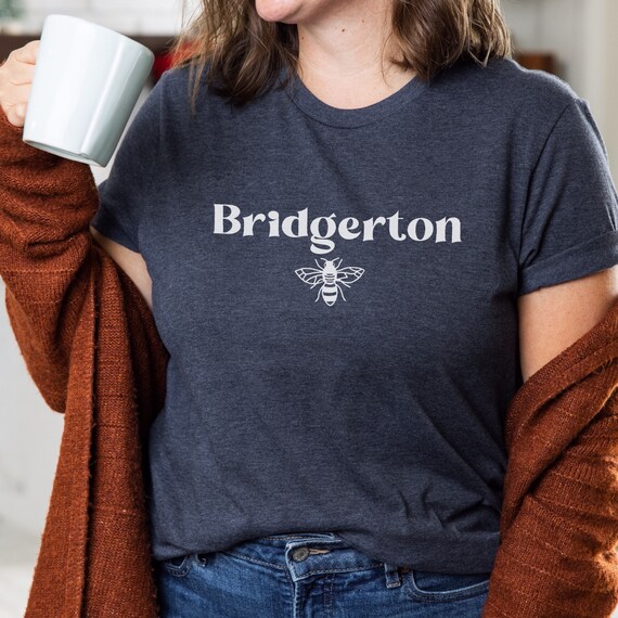 Bridgerton T-Shirt: Screen-Printed Bella Canvas Tee