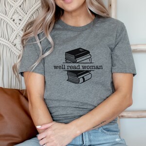 Well Read Woman (is a dangerous creature)
