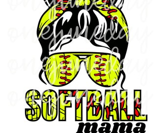 Softball Mama Sublimation, Softball Mom Sublimation, Softball Mom PNG, Softball Mama, Mom Bun Sublimation, Png File for Sublimate