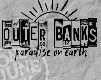 Outer Banks Paradise on Earth, Outerbanks NC,  Pogue Life, PNG file for Sublimate, PNG files, Sublimation Files, Outer Banks Png