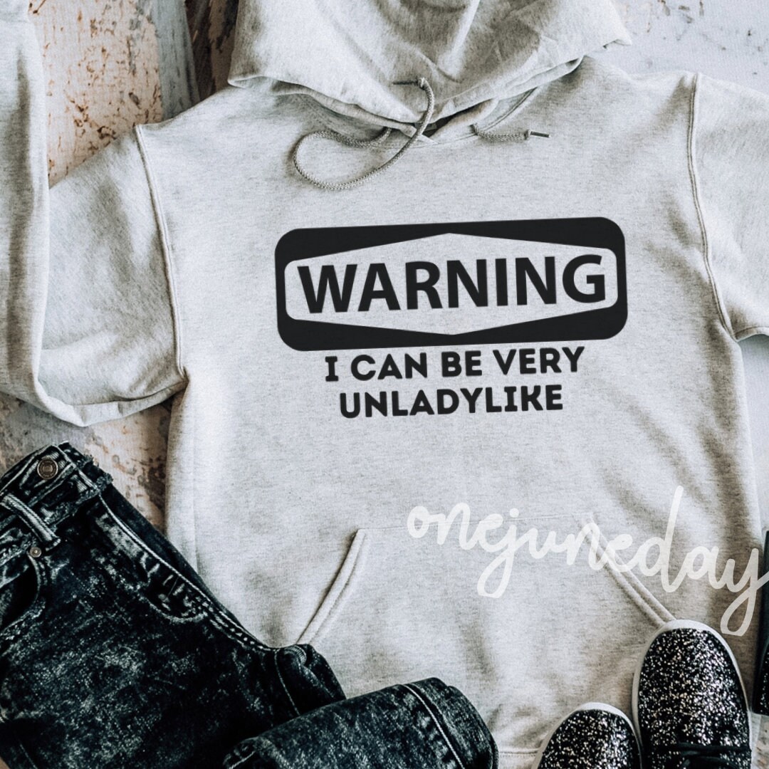 Warning I Can Be Very Unladylike Png, Sublimation File, Digital Files