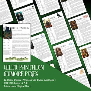 May include: Printable Celtic Pantheon Grimoire Pages in white and old paper aesthetic.  The pages feature 12 Celtic deities with illustrations and text.  The text includes the name of the deity, a description, and a list of offerings.  The pages are designed for use in a grimoire or spell book.