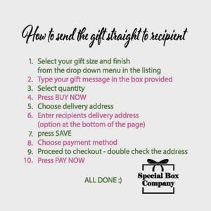 May include: A white background with black and pink text detailing the steps to send a gift to a recipient. The steps include selecting gift size, typing a message, selecting quantity, and choosing a delivery address. The Special Box Company logo is at the bottom.