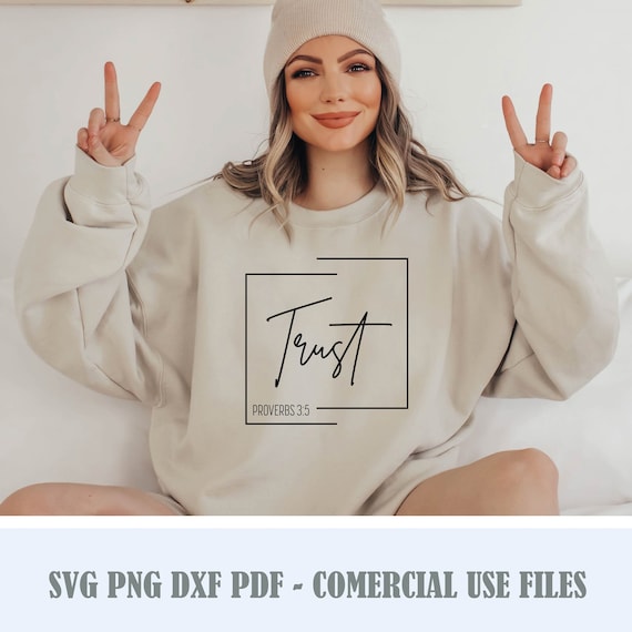 Trust Proverbs 3:5SVG PNG PDF, Christian Svg, Self Love Svg, Easter Svg, Worthy Svg, You Matter Svg, Religious Svg, Faith Svg, Jesus Svg