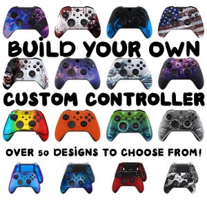 May include: A collection of game controllers featuring various patterns and colors, including marble, galaxy, flag, and solid designs. The text reads: BUILD YOUR OWN CUSTOM CONTROLLER OVER 50 DESIGNS TO CHOOSE FROM! These controllers have standard buttons.