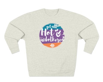Sudadera con cuello redondo Get All Hot & Bothered