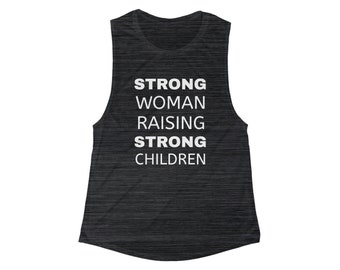 Strong Woman | Mother's Day| Mom Gift | Women's Flowy Scoop Muscle Tank