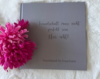 Freundebuch für Erwachsene - Freundealbum - Freundschaftsbuch