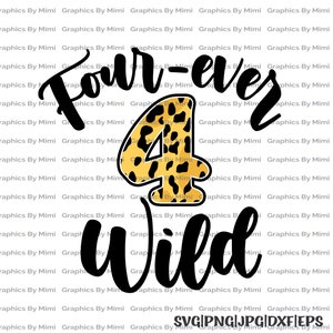 Puede incluir: Un número cuatro de estampado de leopardo negro y amarillo con el texto "Four-ever Wild" en negro.