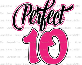 Perfect Svg, Tenth Birthday Svg, Perfect Png, Tenth Birthday Png, It's My Birthday Svg