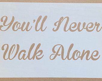 Nunca caminarás solo, plantilla Mylar, aerografía, arte de pared, Liverpool, corte láser, artesanía, pintura