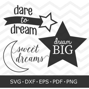 Dream Bundle, Cutting File, Vector Graphics, Printable, Digital Download, Dare to Dream, Dream Big, Sweet Dreams