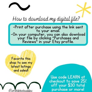 May include: A blue and yellow graphic with instructions on how to download a digital file after purchase. The graphic includes the text "How to download my digital file?" and "Use code LEARN at checkout to save 25% off your $30 total purchase or more!"