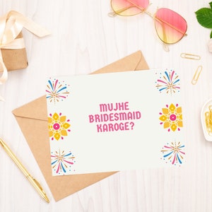 Desi Bridesmaid Proposal Card - Will You Be My Bridesmaid - Mujhe Bridesmaid Karoge - Bridesmaid Proposal - Indian Wedding - Desi Wedding