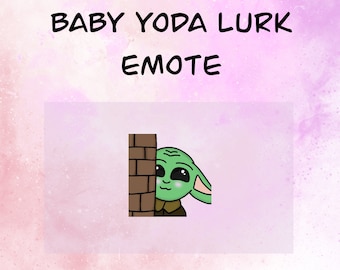 Baby yoda lurk emote